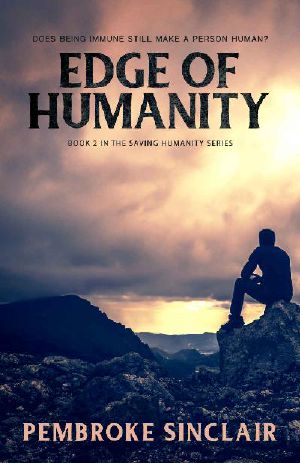 [Saving Humanity Series 02] • Edge of Humanity